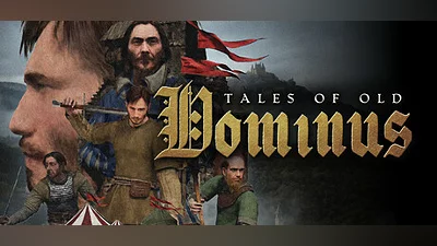 Tales of Old: Dominus