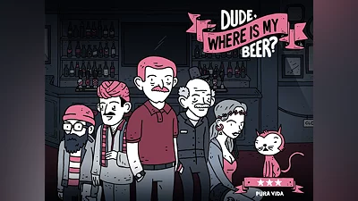 Dude, Where Is My Beer? (PS5)