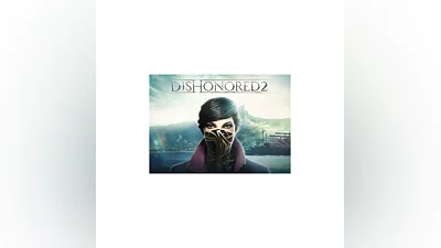 Dishonored 2 (Steam Key Global)