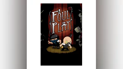 Foul Play (Steam Gift Region Free / ROW)