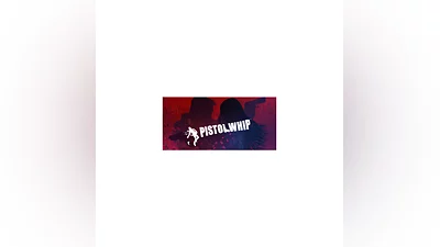 Pistol Whip - STEAM GIFT RUSSIA