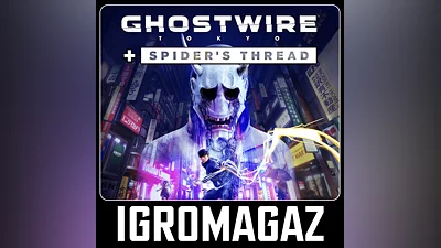 Ghostwire: Tokyo + Spider’s Thread (Steam)   RU-CIS