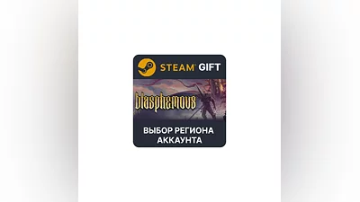 Blasphemous Steam Gift  Select region