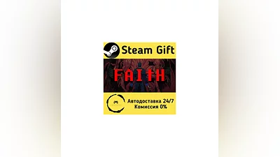 FAITH: The Unholy Trinity   Steam Gift RU/KZ/etc