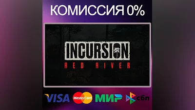 Incursion Red River   STEAM•RU|KZ|UA
