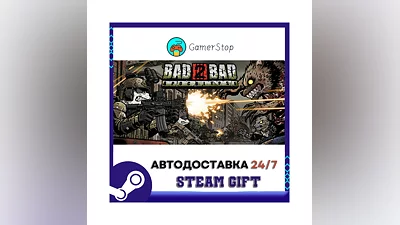 Bad 2 Bad: Apocalypse ️STEAM GIFT AUTO ️RU/UKR/CIS