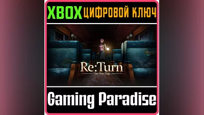 RE:TURN - ONE WAY TRIP XBOX ONE/X|S KEY