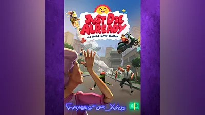 Just Die Already XBOX