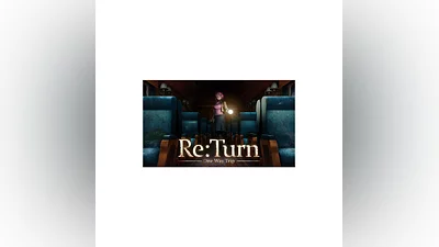 Re:Turn - One Way Trip key Steam Global Regionfree