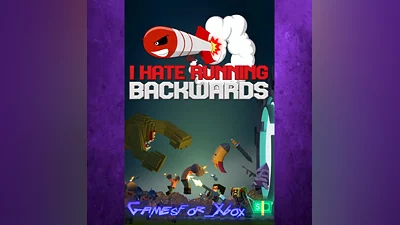 I Hate Running Backwards XBOX