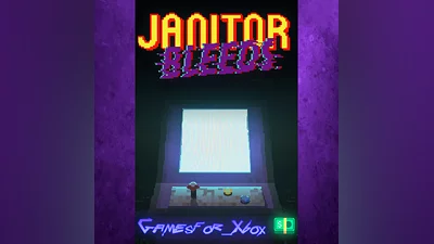 JANITOR BLEEDS XBOX