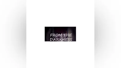From the darkness * STEAM RU   AUTO  0%