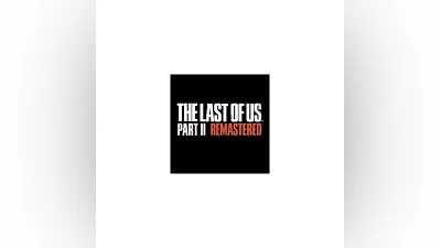 THE LAST OF US PART II REMASTERED  (STEAM/RU/EU/TR KEY