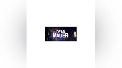 Dead Matter * STEAM RUSSIA   AUTODELIVERY  0% CARDS