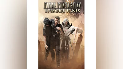 FINAL FANTASY XV EPISODE IGNIS