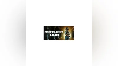 Mother Hub Global key Steam Region free