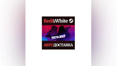 Pistol Whip * STEAM RUSSIA AUTODELIVERY