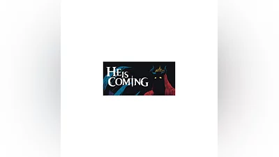 He is Coming (Steam key) RU CIS