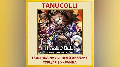 .hack//G.U. Last Recode PS4/PS5/PS Turkey/Ukraine
