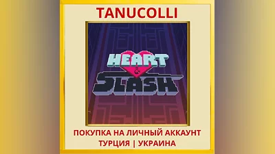 Heart&Slash PS4/PS5/PS Turkey/Ukraine