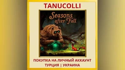 Seasons after Fall PS4/PS5/PS Turkey/Ukraine