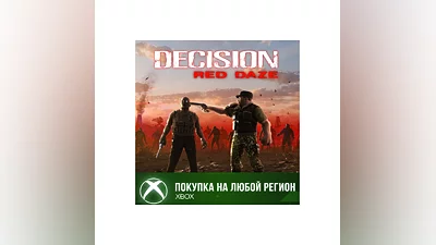 Decision: Red Daze XBOX Any account .