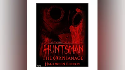 Huntsman: The Orphanage (Halloween Edition) (STEAM KEY)