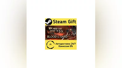 We Who Are About To Die   Steam Gift RU/KZ/etc