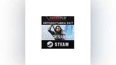 Echoes of the End STEAM AUTO RU/UA/KZ/CIS