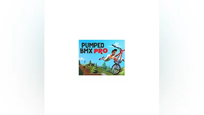 Pumped BMX Pro (GLOBAL Steam KEY) + GIFT