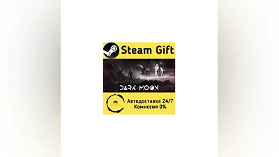 Dark Moon   Steam Gift RU/KZ/etc   Autodelivery