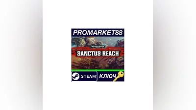Warhammer 40,000: Sanctus Reach Steam Key  GLOBAL