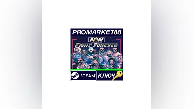 AEW: Fight Forever Steam Key   GLOBAL