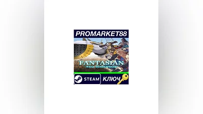 FANTASIAN Neo Dimension PC Steam Key   GLOBAL