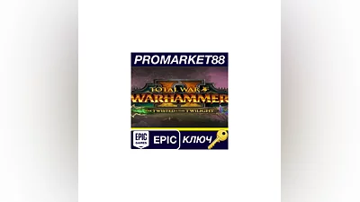 Total War: WARHAMMER II - The Twisted & The Twilight