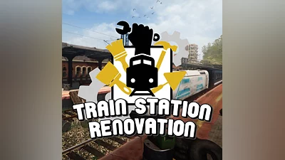 Train Station Renovation (Steam key / Region Free)