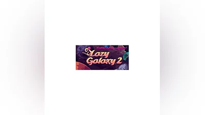 Lazy Galaxy 2   STEAM GIFT RU