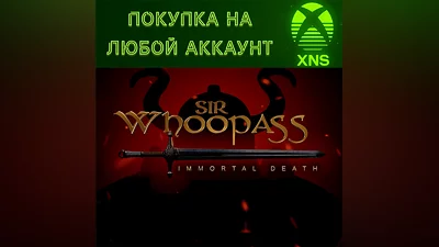 Sir Whoopass: Immortal Death XBOX Series X|S St| Deluxe