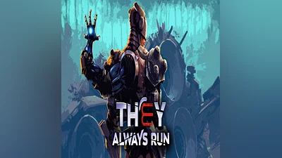 They Always Run (Steam key / Region Free)