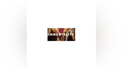 IMMORTALITY   STEAM GIFT RU