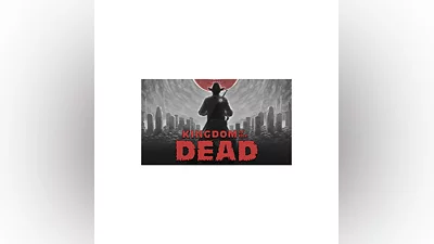 KINGDOM of the DEAD | Steam RU+UA+KZ+CIS
