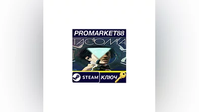 Tacoma PC Steam Key   GLOBAL