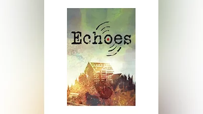 Echoes STEAM KEY  ALL COUNTRIES