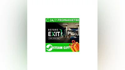 ️ALL COUNTRIES️ Before Exit Gas Station STEAM GIFT