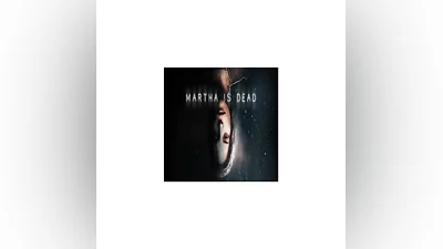Martha Is Dead (Steam key / Region Free)