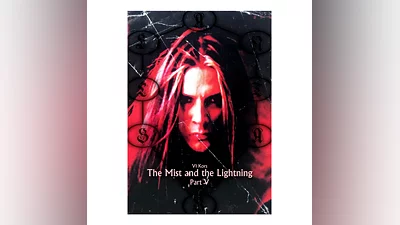 Vi Kors. The Mist and the Lightning. Part 5