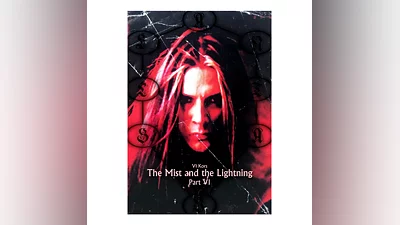 Vi Kors. The Mist and the Lightning. Part 6