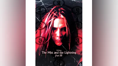 Vi Kors. The Mist and the Lightning Part IV
