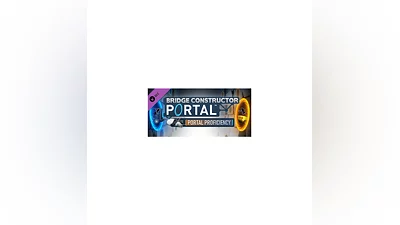 Bridge Constructor Portal-Portal Proficiency Global