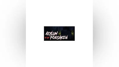Asylum of the Forsaken (Steam Gift RU)